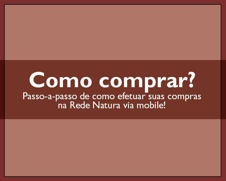 Como comprar Natura pelo celular - versão mobile da Revista Natura Online