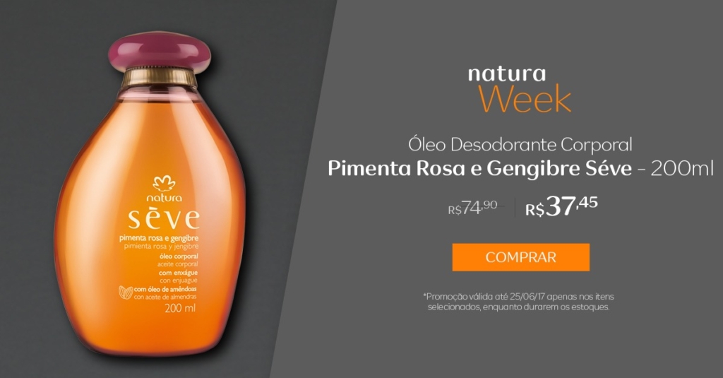 Natura Óleo desodorante corporal Pimenta Rosa e Gengibre Séve - 200ml - preço R$ 37,45 na Natura Week