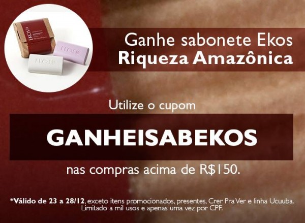 Sabonete Natura Ekos Riqueza Amazônia DE GRAÇA - Revista Natura Online