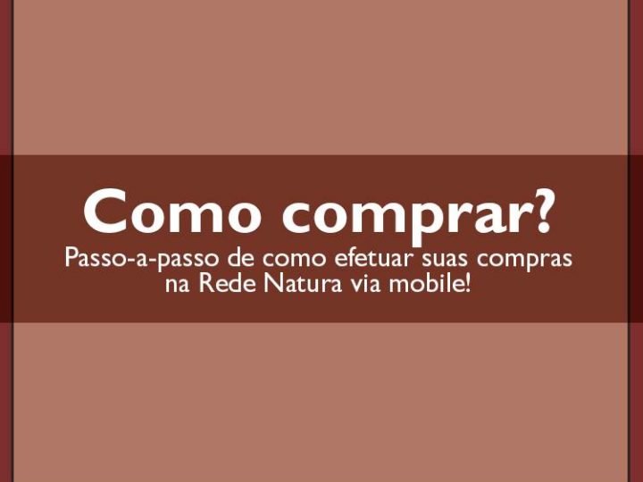 Como comprar Natura pelo celular